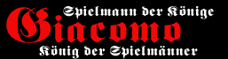Giacomo - Spielmann der Könige - König der Spielmänner